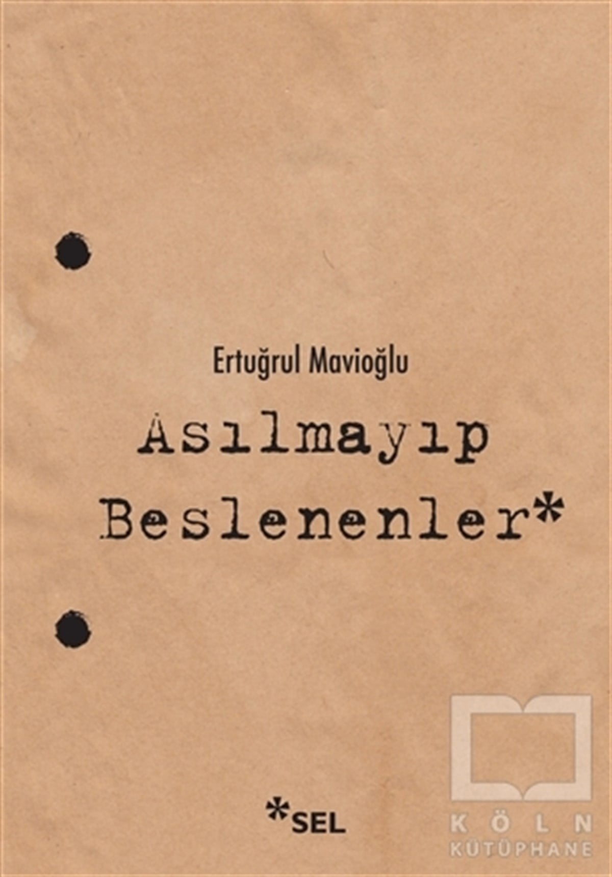 Asılmayıp Beslenenler