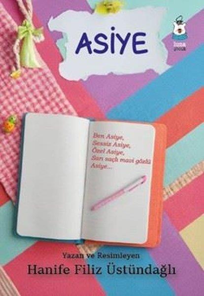 Hanife Filiz ÜstündağlıÇocuk Gençlik RomanlarıAsiye