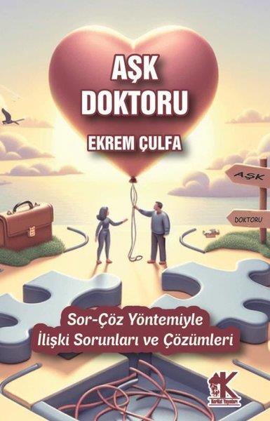 Ekrem ÇulfaBücher zur persönlichen EntwicklungAşk Doktoru: Sor - Çöz Yöntemiyle İlişki Sorunları ve Çözümleri