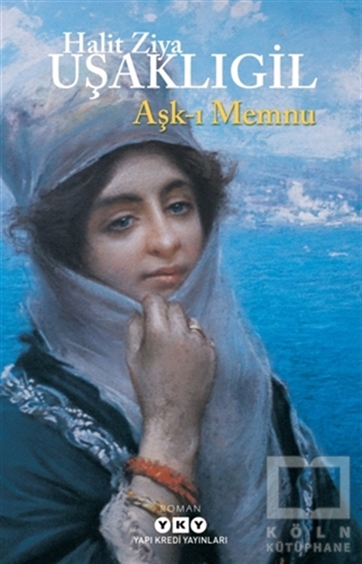 Halit Ziya UşaklıgilKlasiklerAşk-ı Memnu