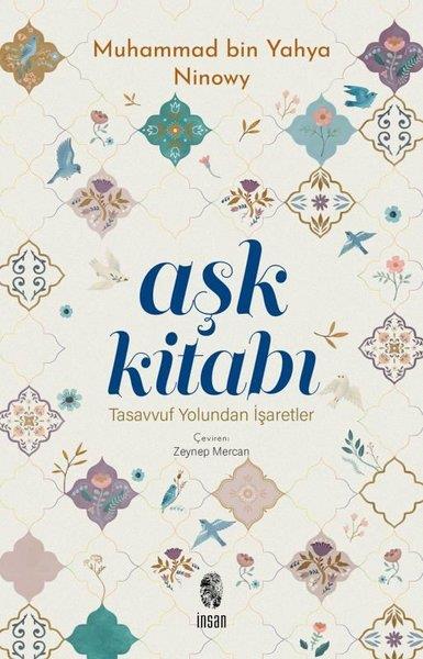 Muhammad Bin Yahya NinowyMystic BücherAşk Kitabı - Tasavvuf Yolundan İşaretler