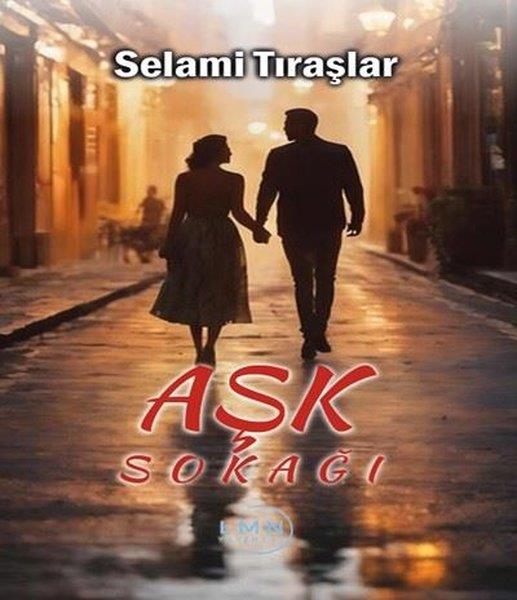 Selami TıraşlarTürk ŞiiriAşk Sokağı