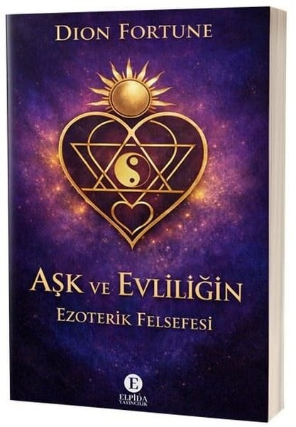 Dion FortuneFelsefe BilimiAşk ve Evliliğin Ezoterik Felsefesi