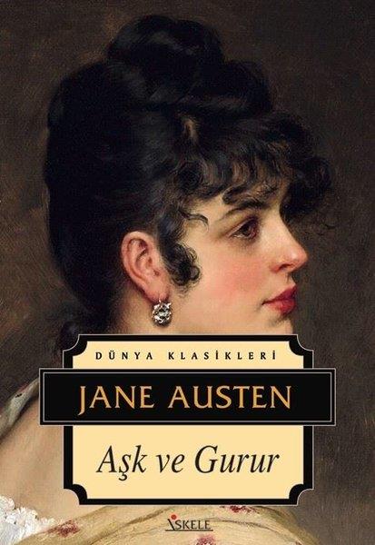 Jane AustenDünya KlasikleriAşk ve Gurur - Dünya Klasikleri