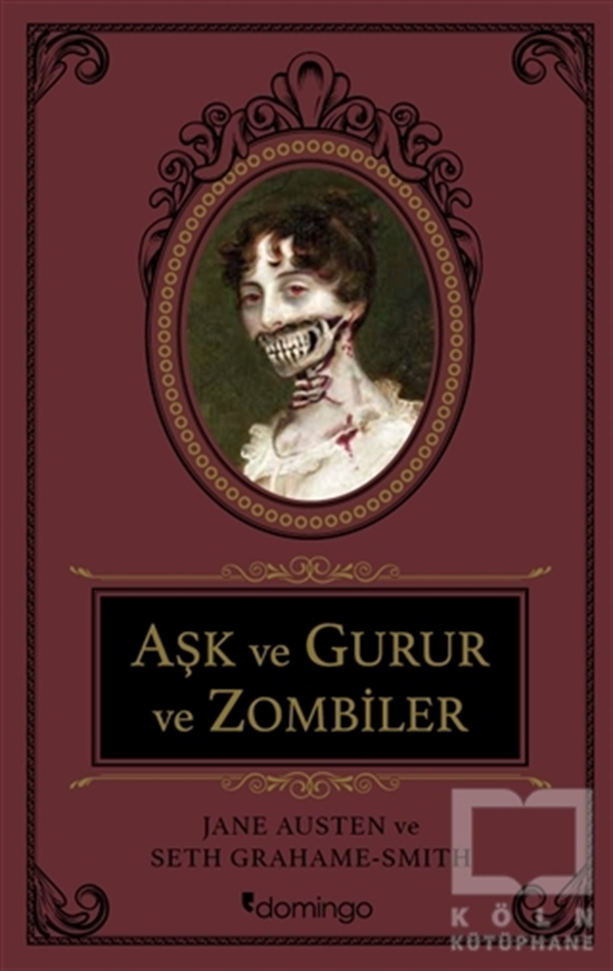 Jane AustenTürkçe RomanlarAşk ve Gurur ve Zombiler