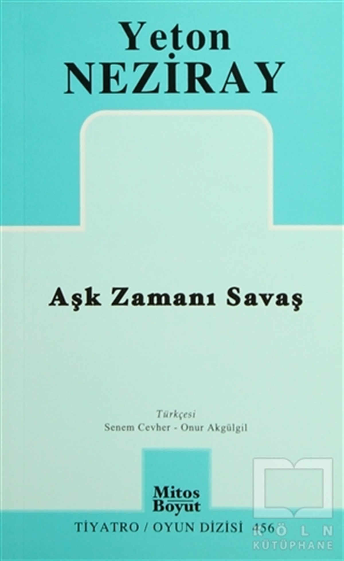 Yeton NeziraySenaryoAşk Zamanı Savaş