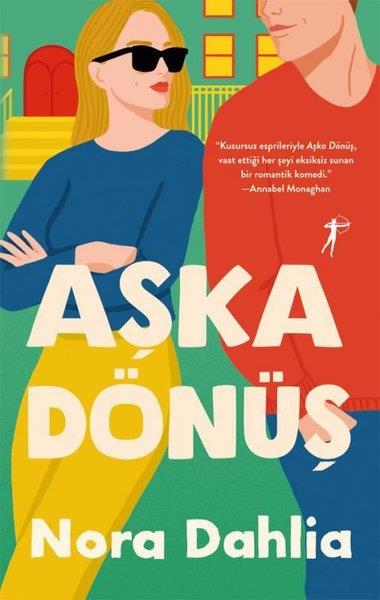 Nora DahliaAşk Kitapları & Aşk RomanlarıAşka Dönüş