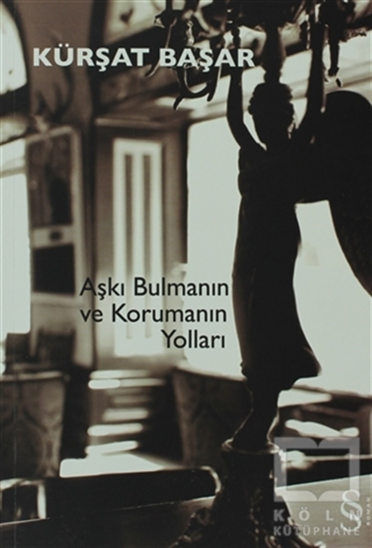 Aşkı Bulmanın ve Korumanın Yolları