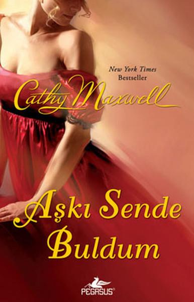 Cathy MaxwellAşk Kitapları & Aşk RomanlarıAşkı Sende Buldum