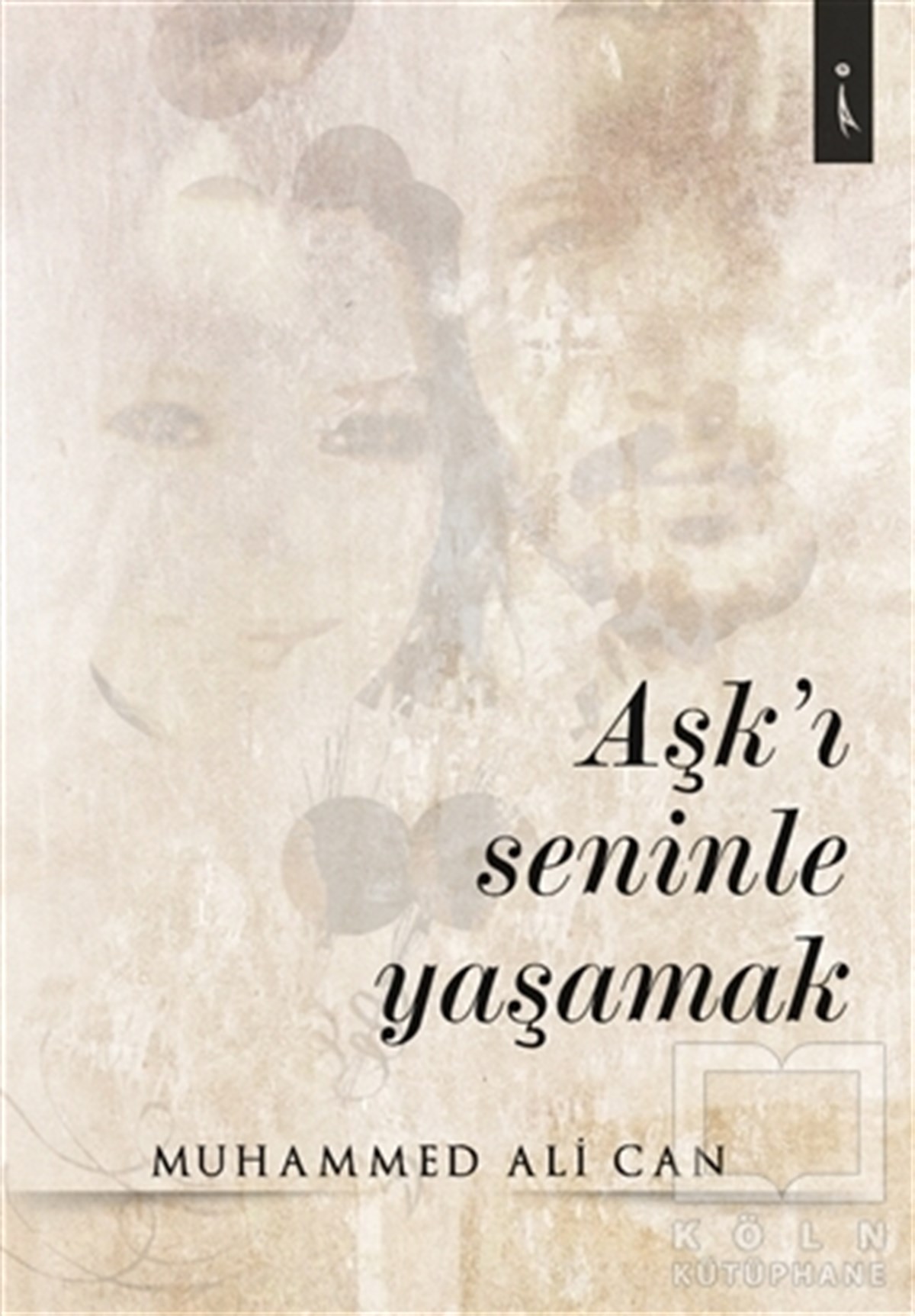 Muhammed Ali CanDenemeAşk'ı Seninle Yaşamak