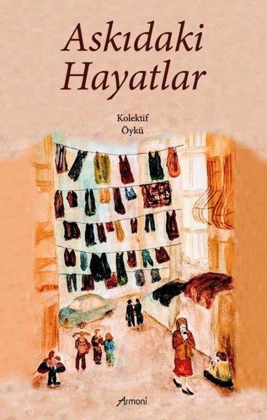 KolektifTürk RomaniAskıdaki Hayatlar