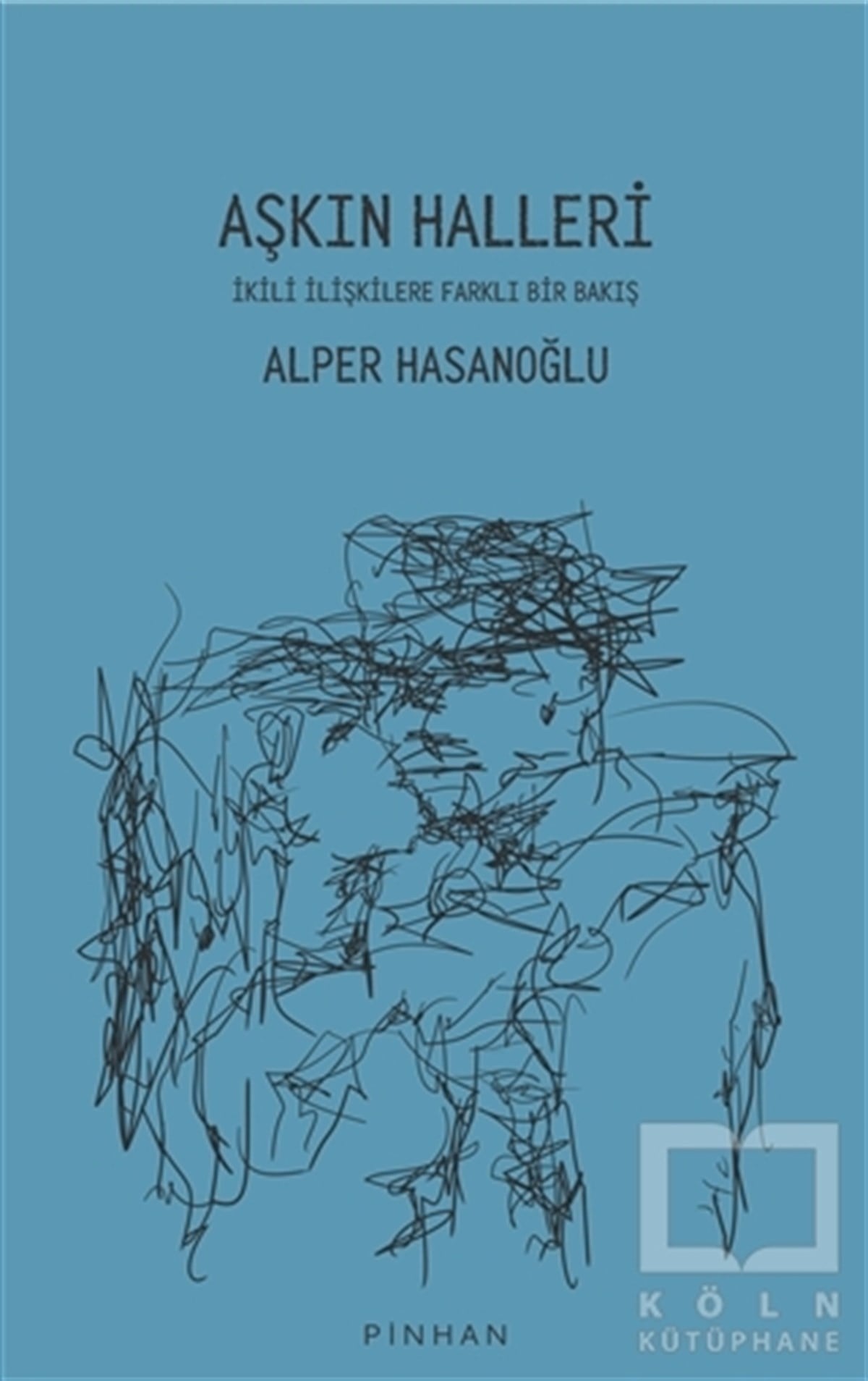 Alper HasanoğluGenel Psikoloji KitaplarıAşkın Halleri