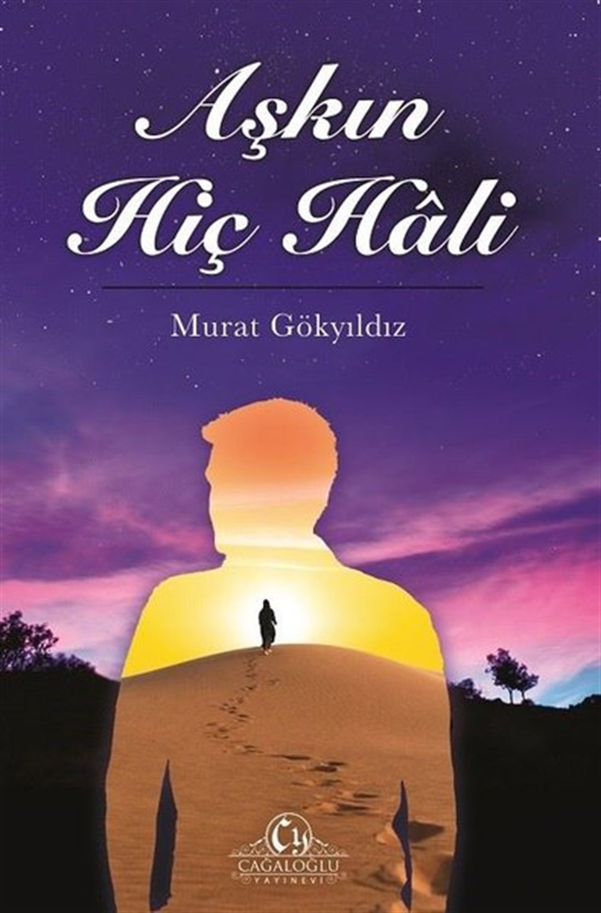 Murat GökyıldızTürkiye RomanAşkın Hiç Hali