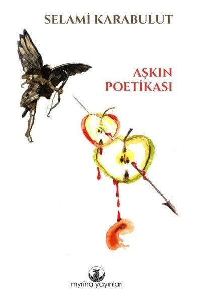 Selami KarabulutEssay BücherAşkın Poetikası