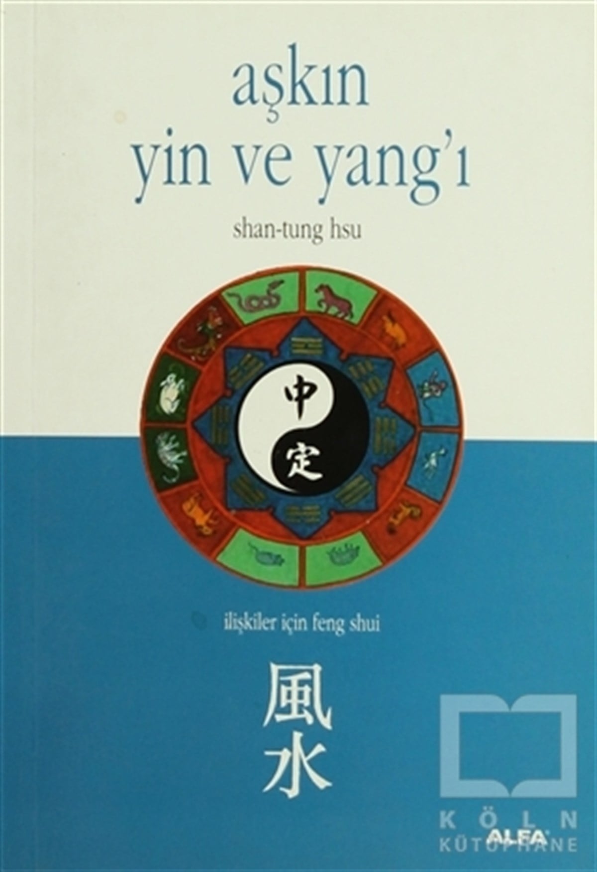 Shan-Tung HsuKişisel GelişimAşkın Yin ve Yang’ı