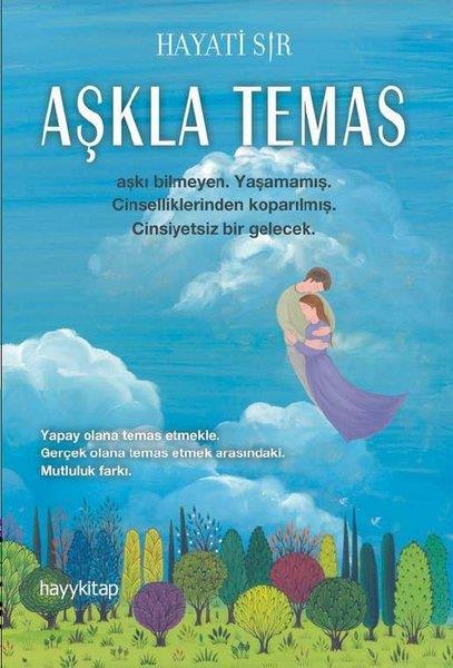 Hayati SırTasavvuf KitaplarıAşkla Temas