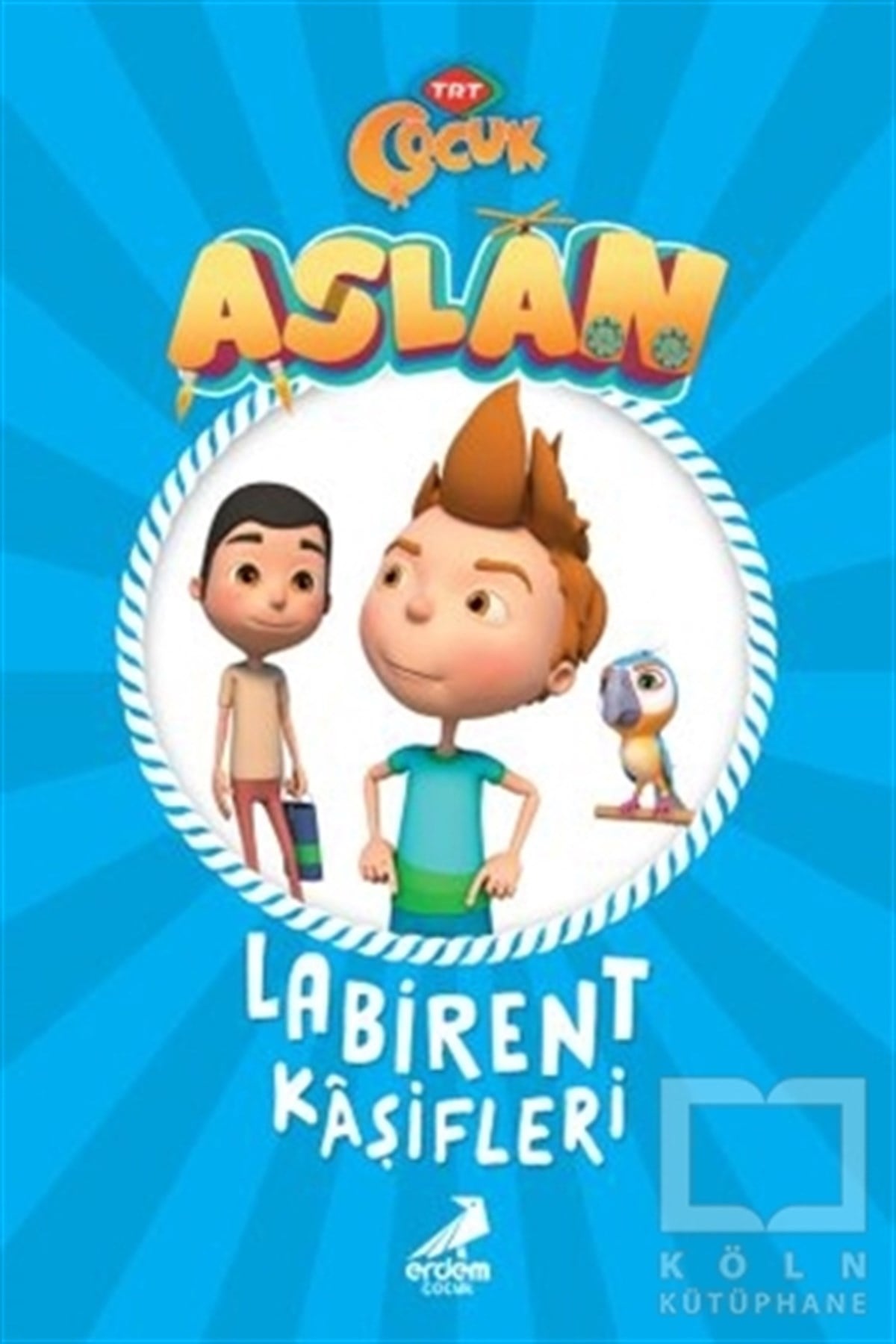 Türkan ÇolakÇocuk Hikaye KitaplarıAslan - Labirent Kaşifleri