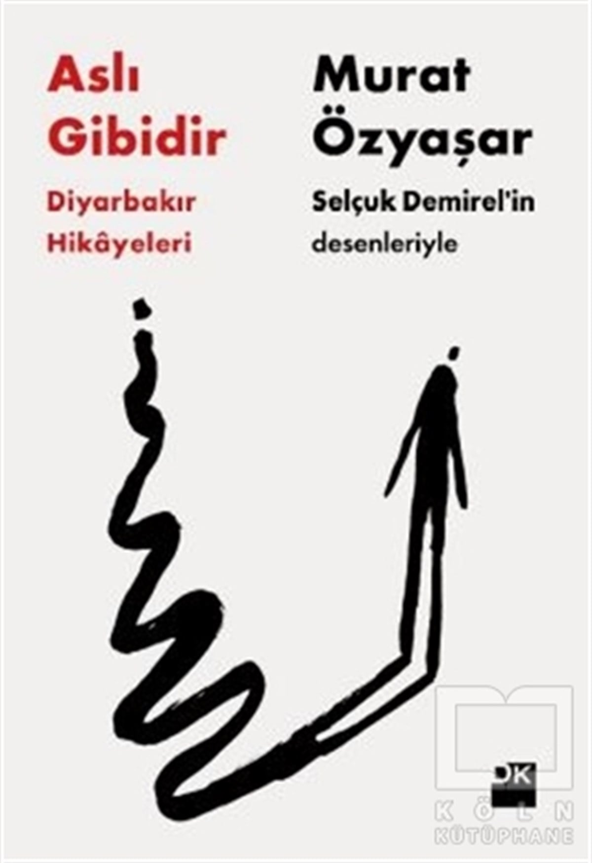 Murat ÖzyaşarÖyküAslı Gibidir