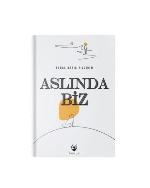 Erdal Barış YıldırımTürk RomaniAslında Biz