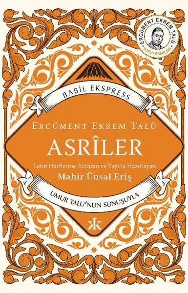 Ercüment Ekrem TaluTürk RomaniAsriler