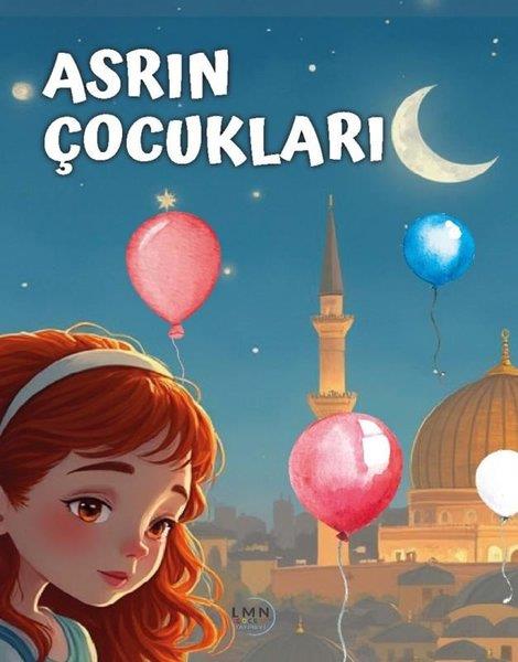 Tülin Demirci ÇevikEgitim Etkinlik KitaplariAsrın Çocukları