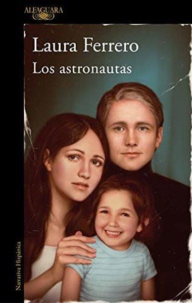 Laura FerreroSpanishAstronautas Los