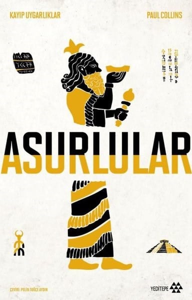 Paul CollinsDünya TarihiAsurlular - Kayıp Uygarlıklar