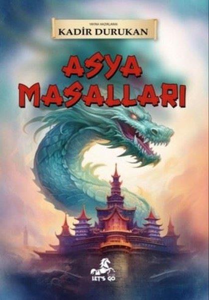 Kadir DurukanÇocuk Gençlik RomanlarıAsya Masalları