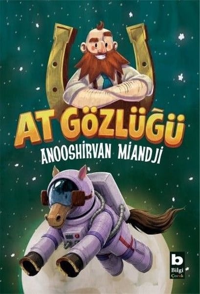 Anooshirvan MiandjiÇocuk Gençlik RomanlarıAt Gözlüğü