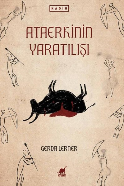 Gerda LernerRöportajAtaerkinin Yaratılışı