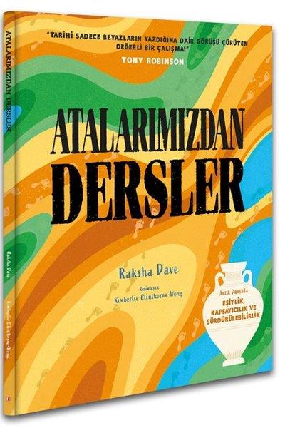 Raksha DaveArkeolojiAtalarımızdan Dersler