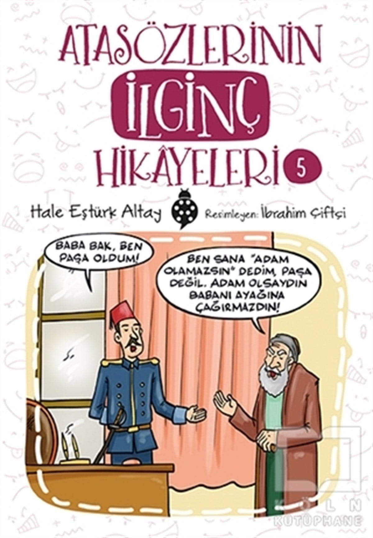 Atasözlerinin İlginç Hikayeleri 5