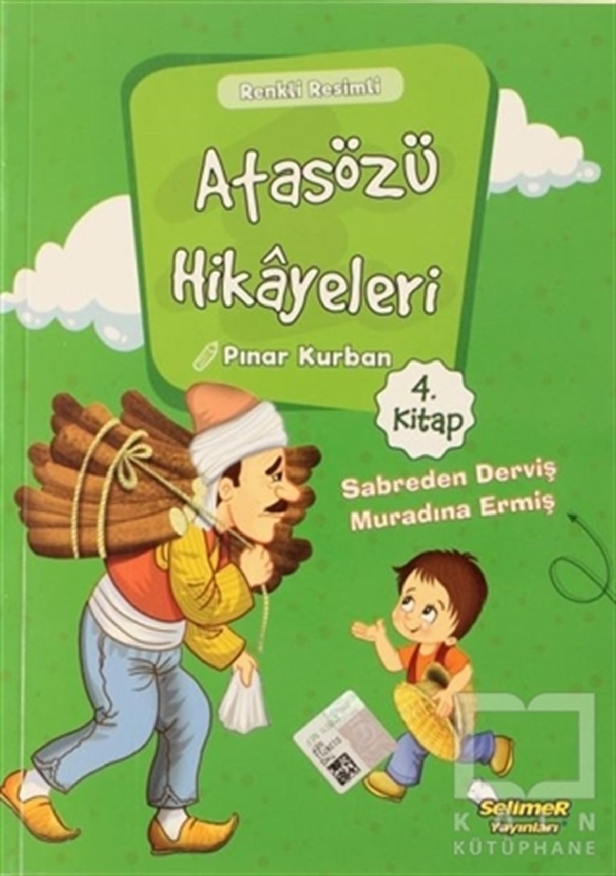 Pınar KurbanKindergeschichtenAtasözü Hikayeleri - Sabreden Derviş Muradına Ermiş