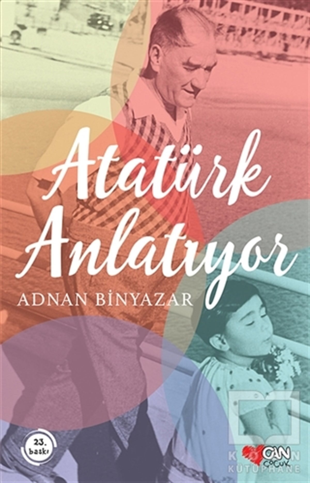 Atatürk Anlatıyor