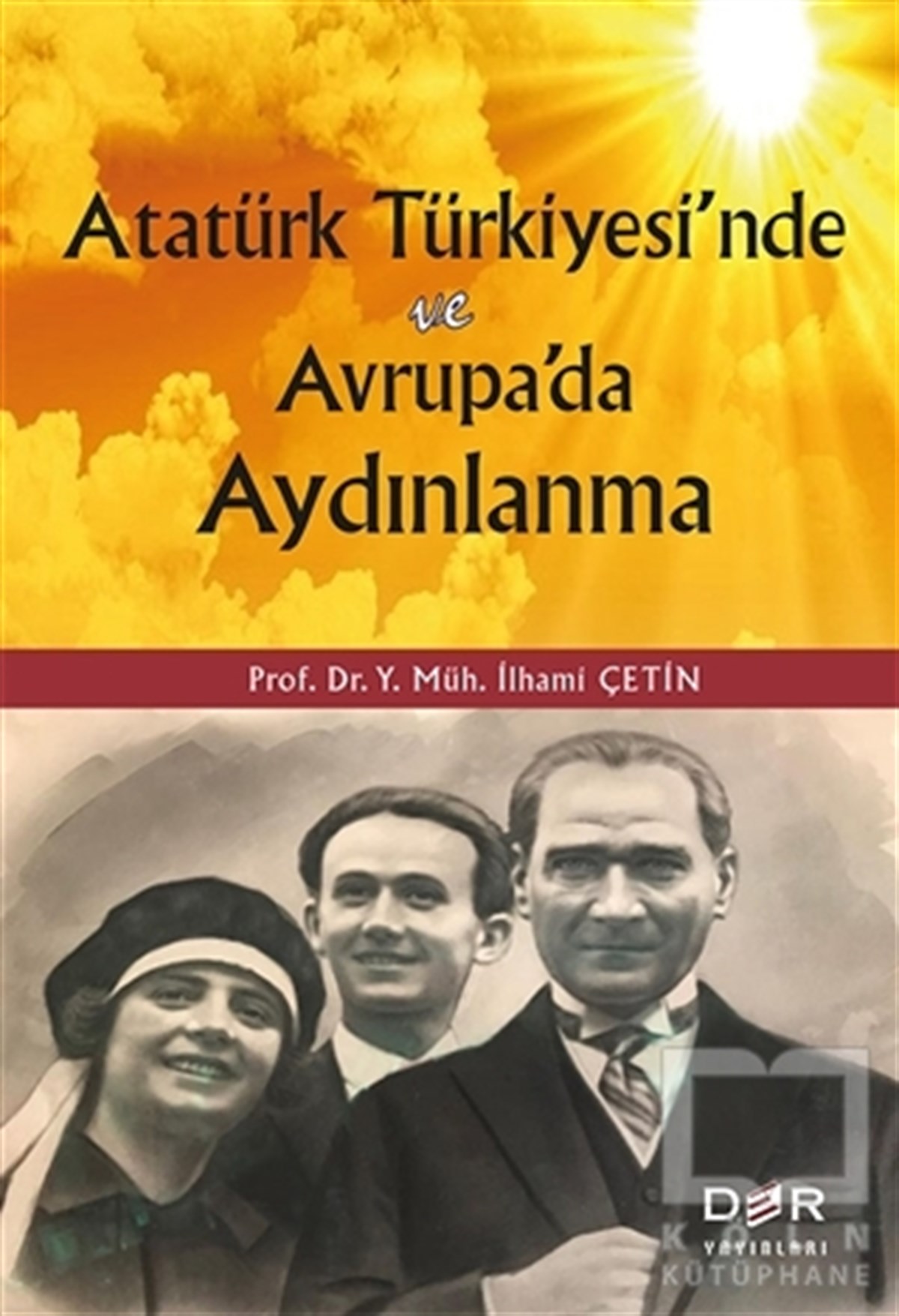 Atatürk Türkiyesi’nde ve Avrupa'da Aydınlanma