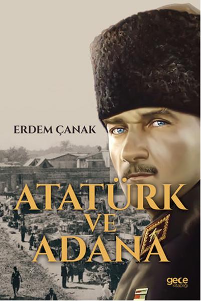 Erdem ÇanakMustafa Kemal Atatürk KitaplarıAtatürk ve Adana