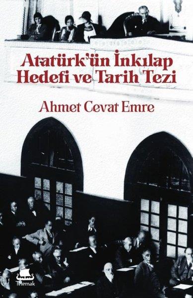 Ahmet Cevat EmreMustafa Kemal Atatürk KitaplarıAtaturk'un İnkılap Hedefi ve Tarih Tezi