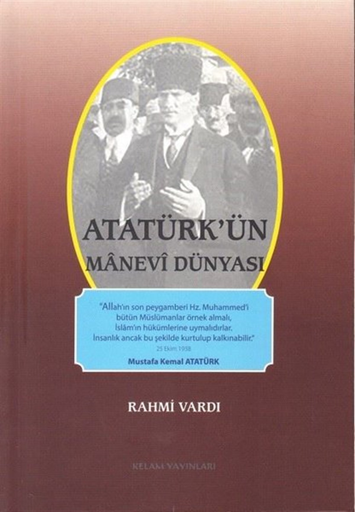Rahmi VardıMustafa Kemal Atatürk BücherAtatürkün Manevi Dünyası