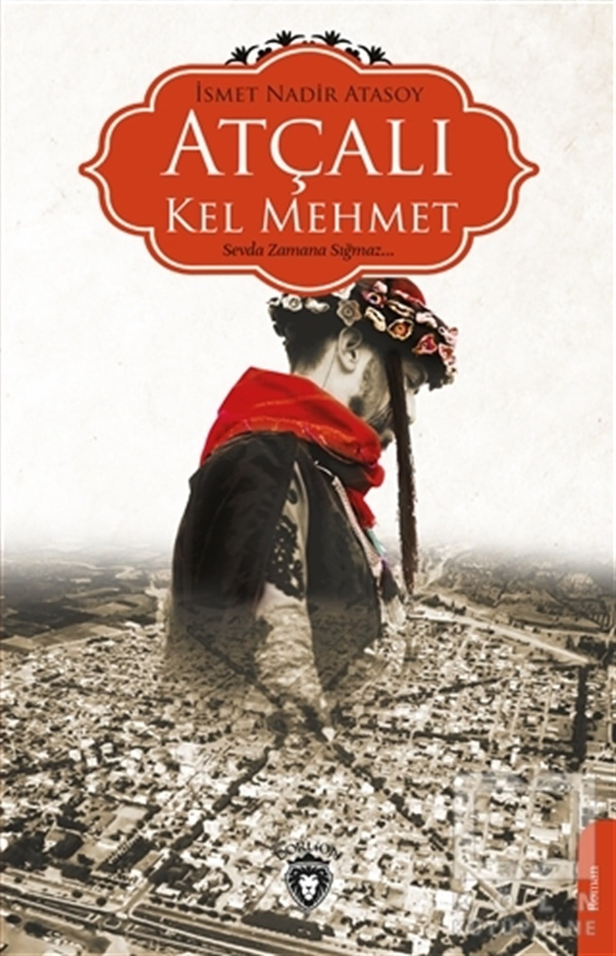 İsmet Nadir AtasoyTürkische RomaneAtçalı Kel Mehmet