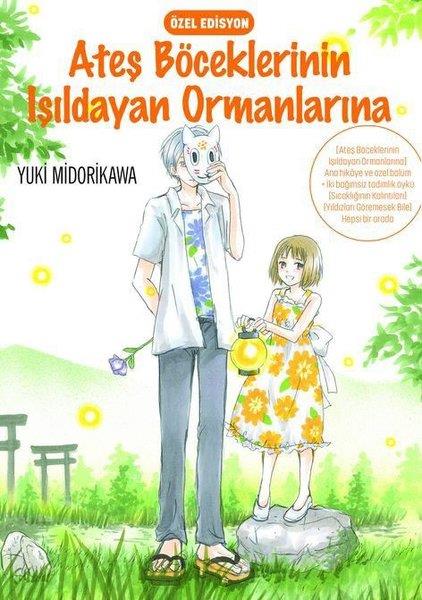 Yuki MidorikawaÇizgi RomanlarAteş Böceklerinin Işıldayan Ormanlarına