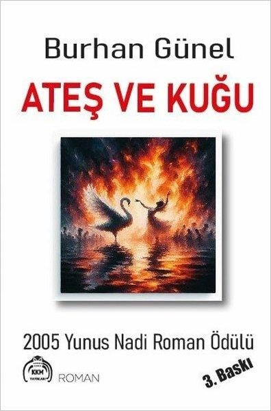 Burhan GünelTürk RomaniAteş ve Kuğu