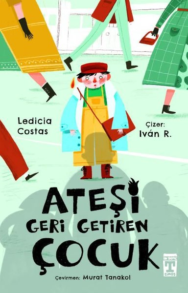 Ledicia CostasÇocuk Gençlik RomanlarıAteşi Geri Getiren Çocuk