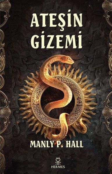 Manly P. HallParapsikoloji KitaplarıAteşin Gizemi
