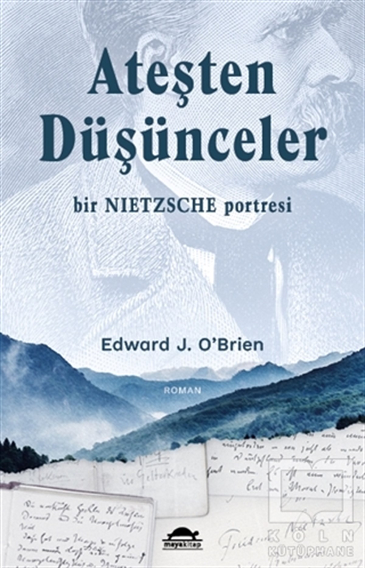 Edward J. O'BrienTürkçe RomanlarAteşten Düşünceler