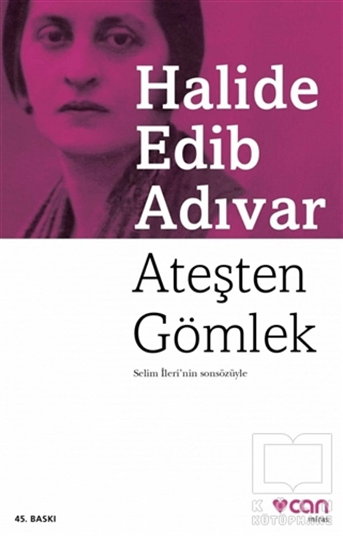 Halide Edib AdıvarRomanAteşten Gömlek