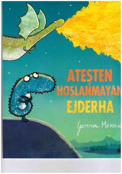 Gemma MerinoEgitim Etkinlik KitaplariAteşten Hoşlanmayan Ejderha