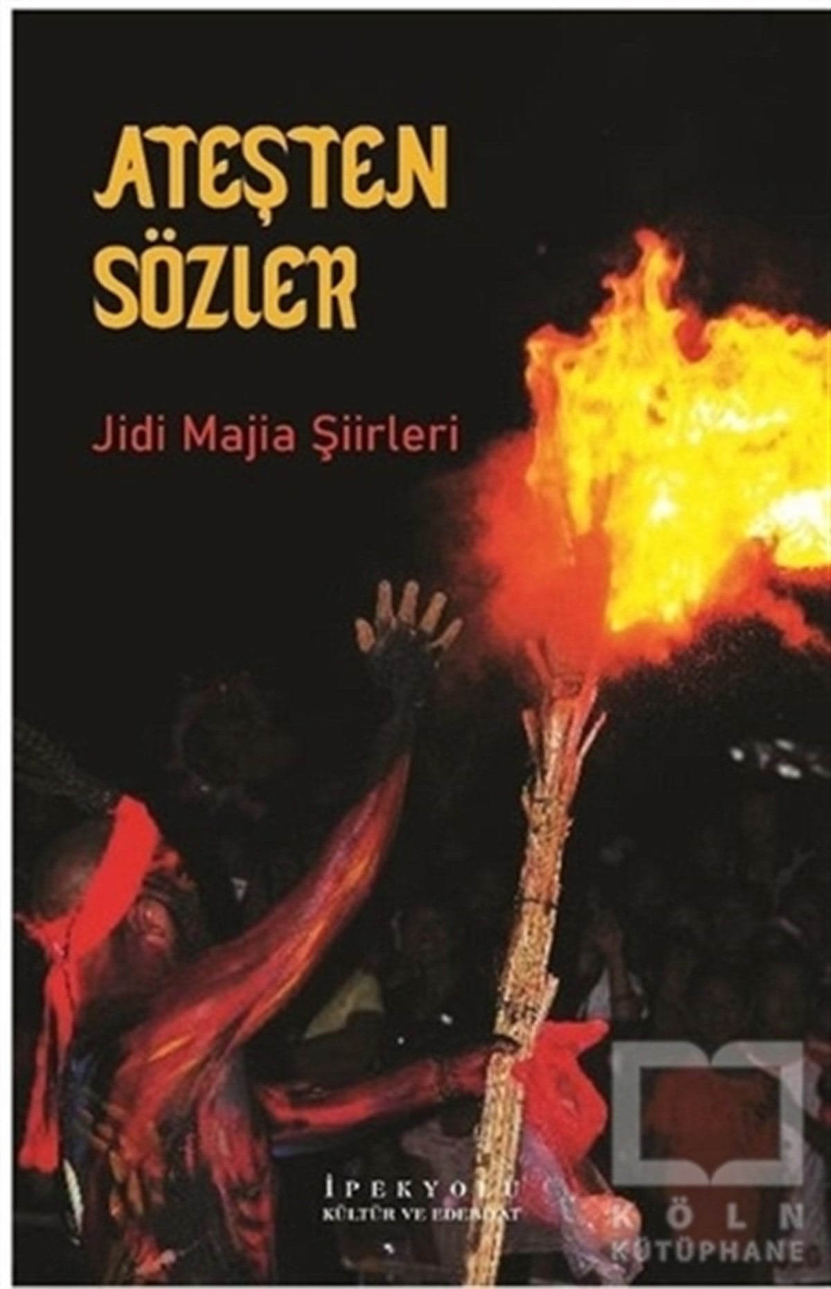 Lu MinTürkçe Şiir KitaplarıAteşten Sözler