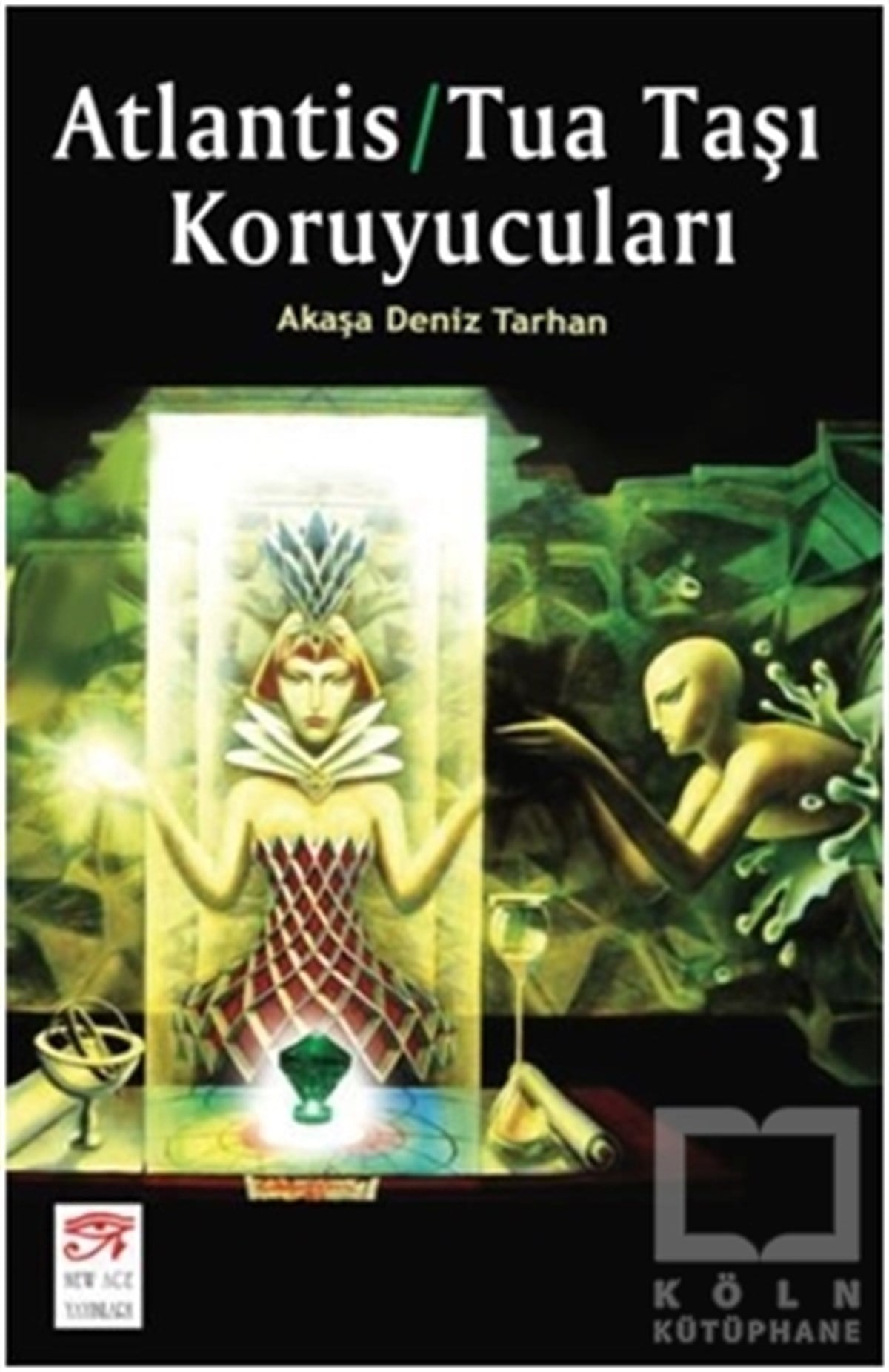 Akaşa Deniz TarhanFantastikAtlantis - Tua Taşı Koruyucuları