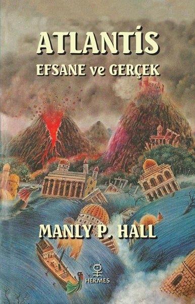 Manly P. HallParapsikoloji KitaplarıAtlantis Efsane ve Gerçek