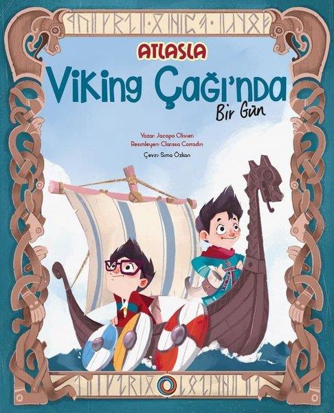Jacopo OlivieriEgitim Etkinlik KitaplariAtlas'la Viking Çağı'nda Bir Gün